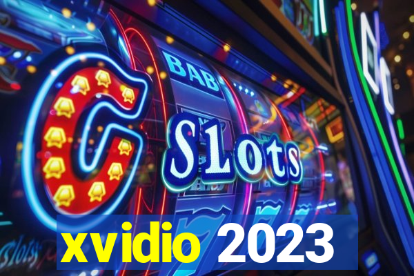 xvidio 2023